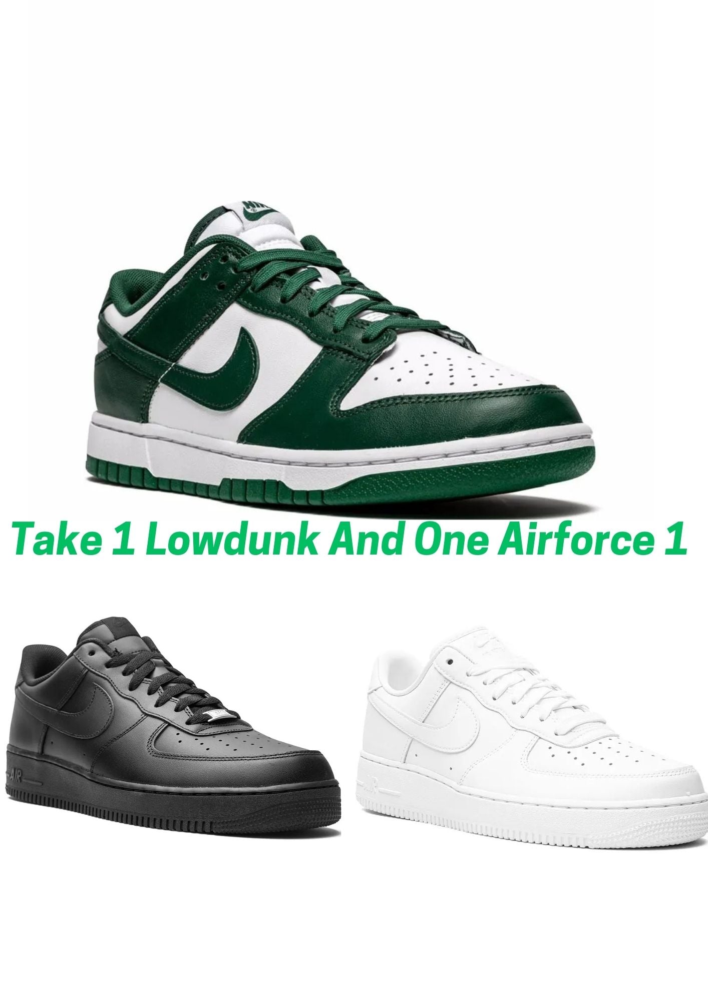 Lowdunk Green + Airforce 1